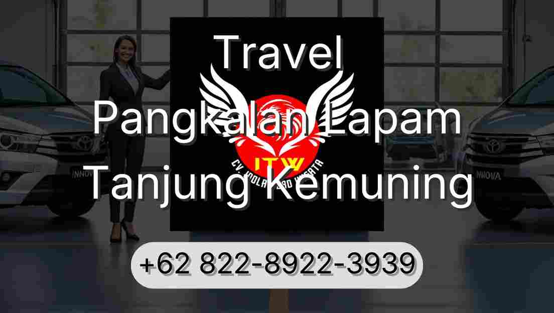 Travel Pangkalan Lapam Tanjung Kemuning