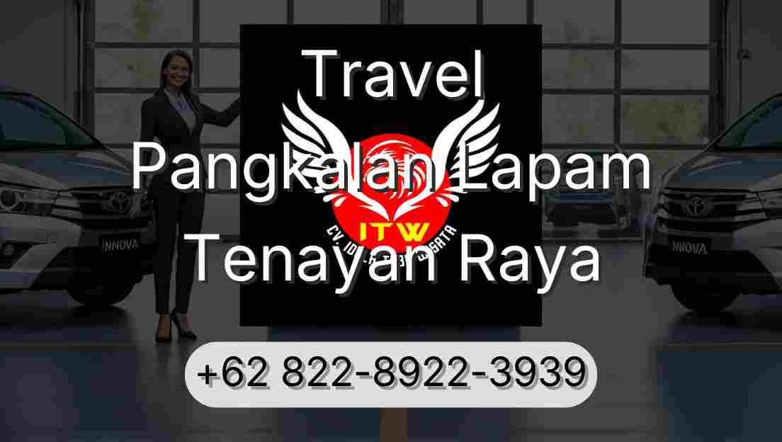 Travel Pangkalan Lapam Tenayan Raya