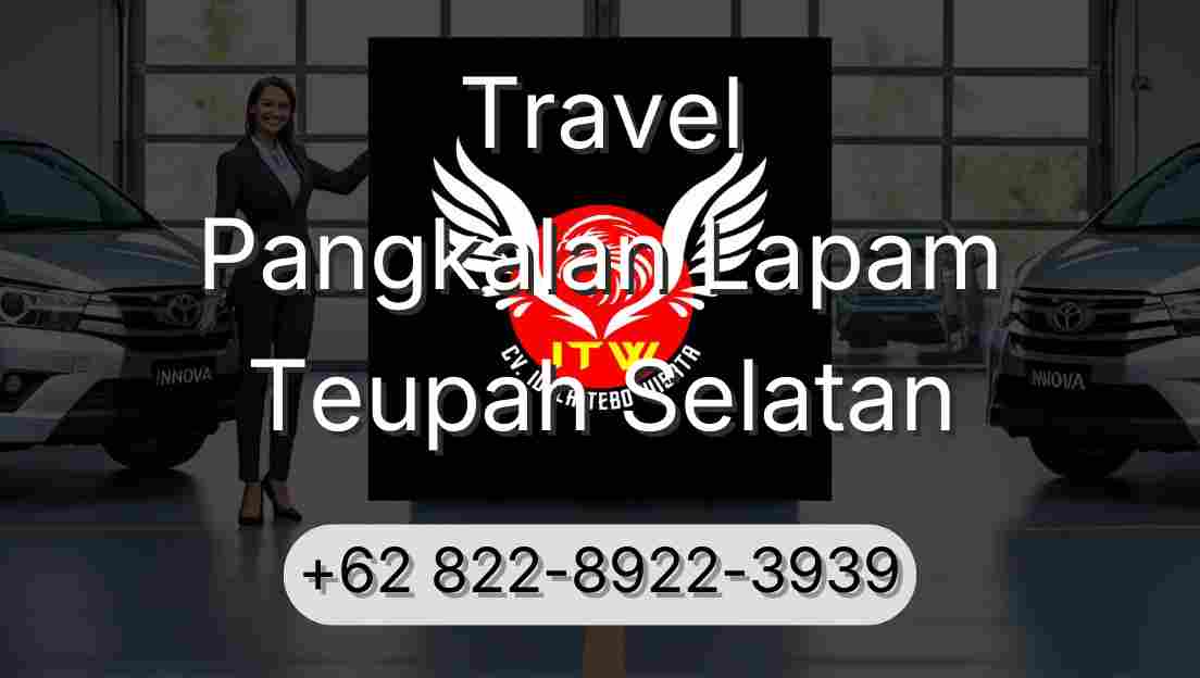 Travel Pangkalan Lapam Teupah Selatan