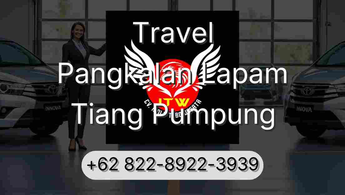 Travel Pangkalan Lapam Tiang Pumpung