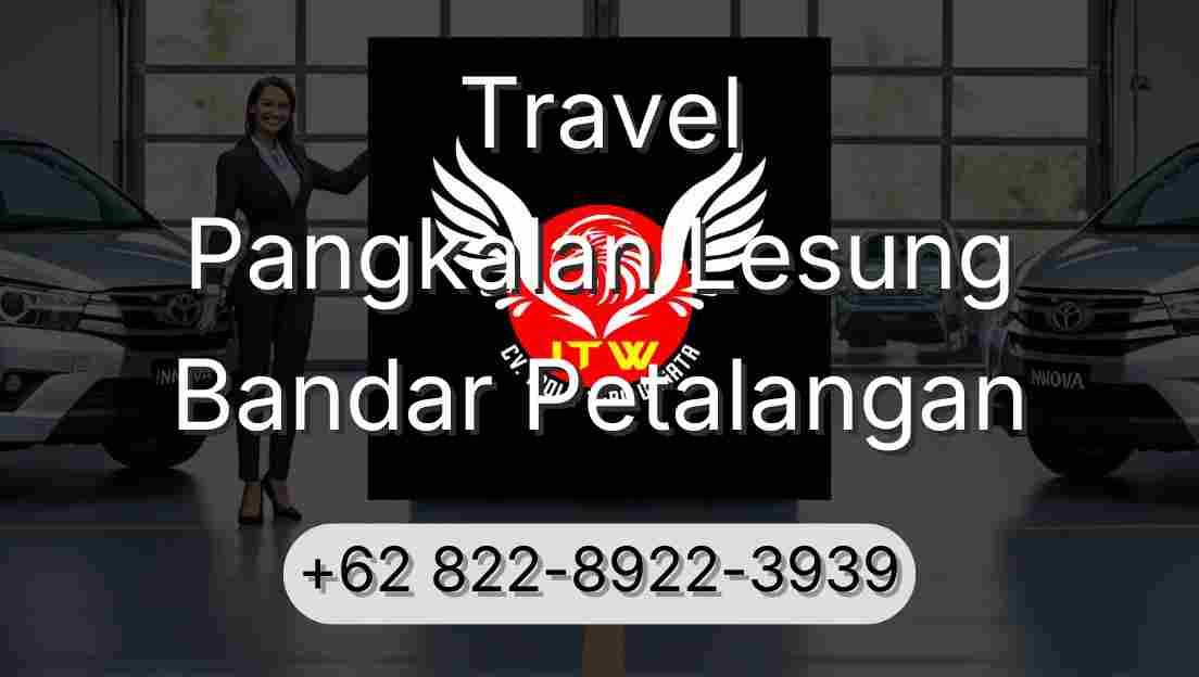 Travel Pangkalan Lesung Bandar Petalangan