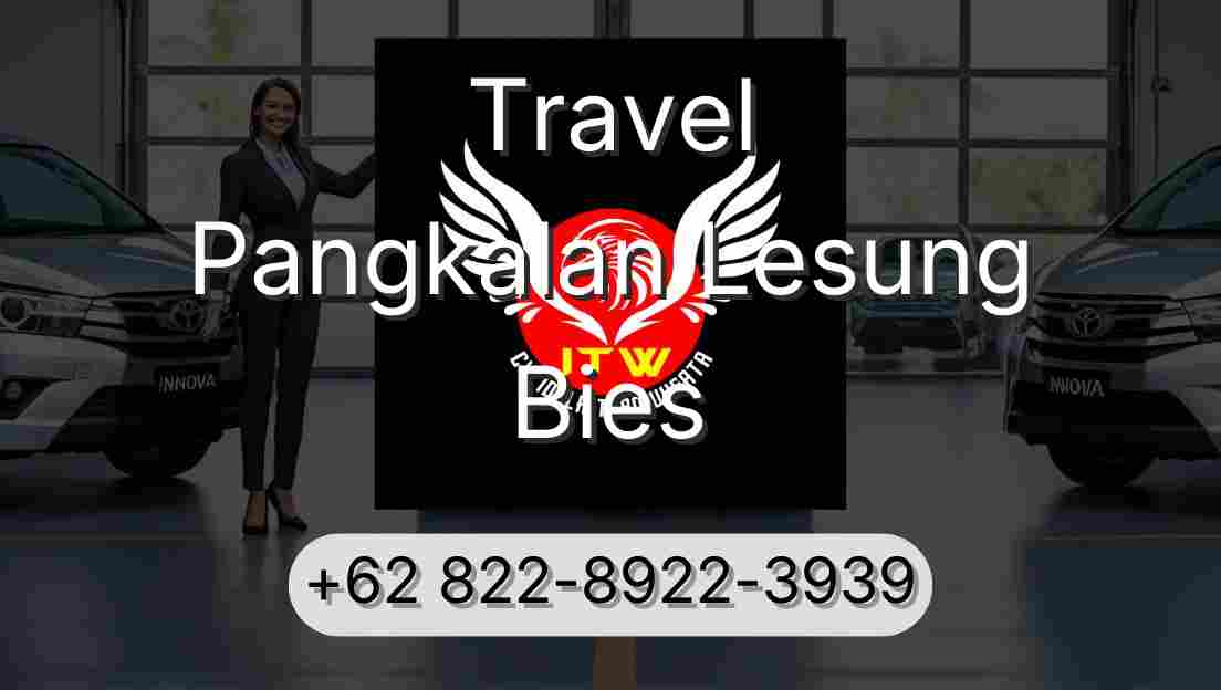 Travel Pangkalan Lesung Bies