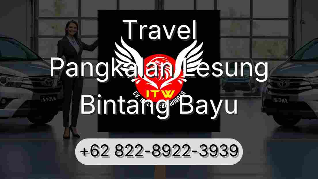 Travel Pangkalan Lesung Bintang Bayu