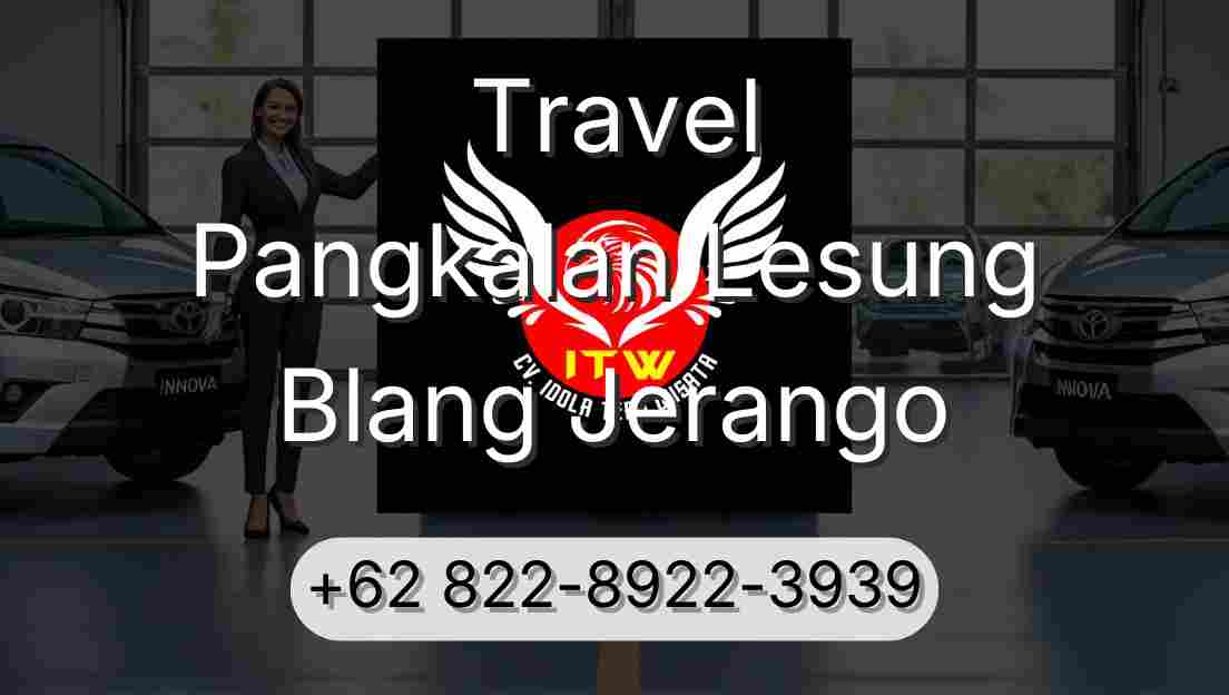 Travel Pangkalan Lesung Blang Jerango