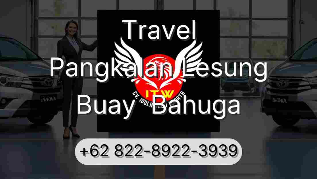 Travel Pangkalan Lesung Buay  Bahuga