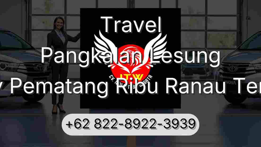 Travel Pangkalan Lesung Buay Pematang Ribu Ranau Tengah