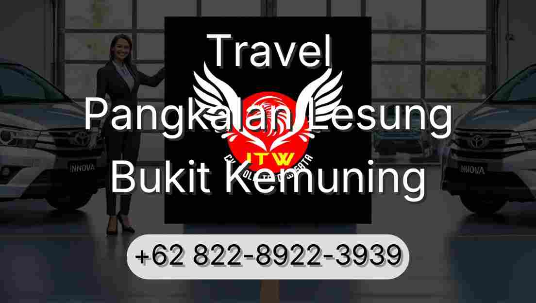 Travel Pangkalan Lesung Bukit Kemuning