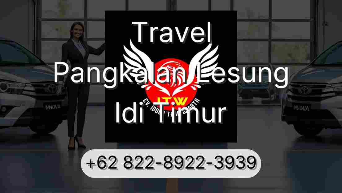 Travel Pangkalan Lesung Idi Timur