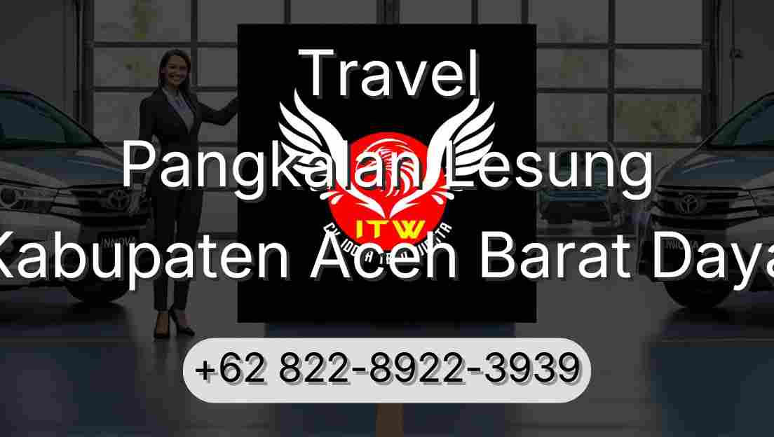 Travel Pangkalan Lesung Kabupaten Aceh Barat Daya