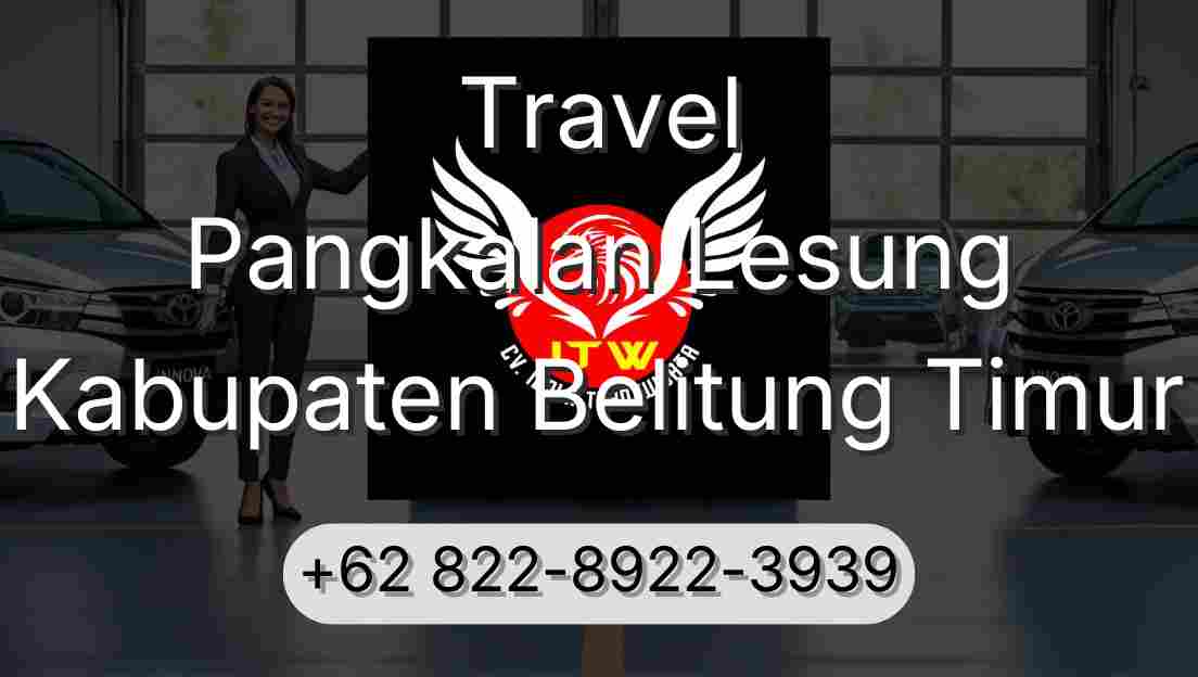 Travel Pangkalan Lesung Kabupaten Belitung Timur