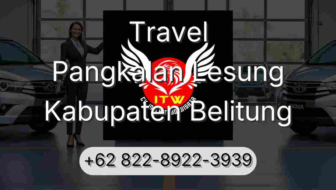 Travel Pangkalan Lesung Kabupaten Belitung