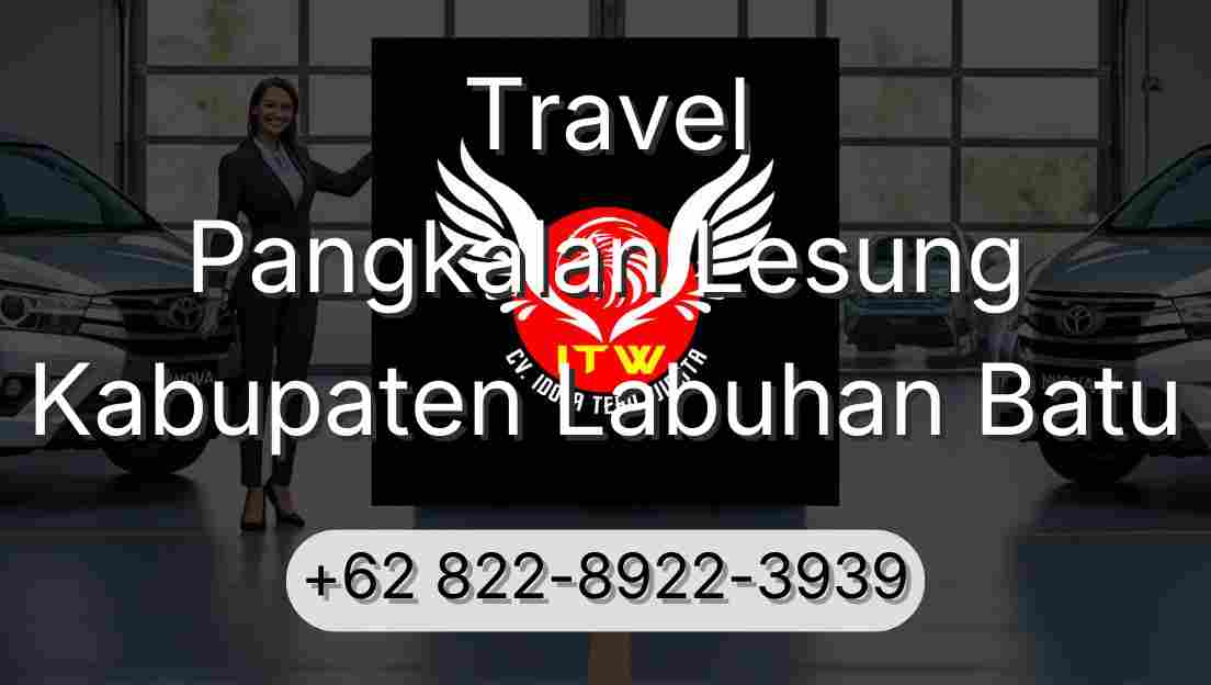 Travel Pangkalan Lesung Kabupaten Labuhan Batu