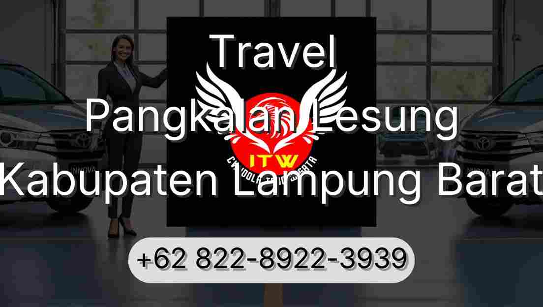 Travel Pangkalan Lesung Kabupaten Lampung Barat