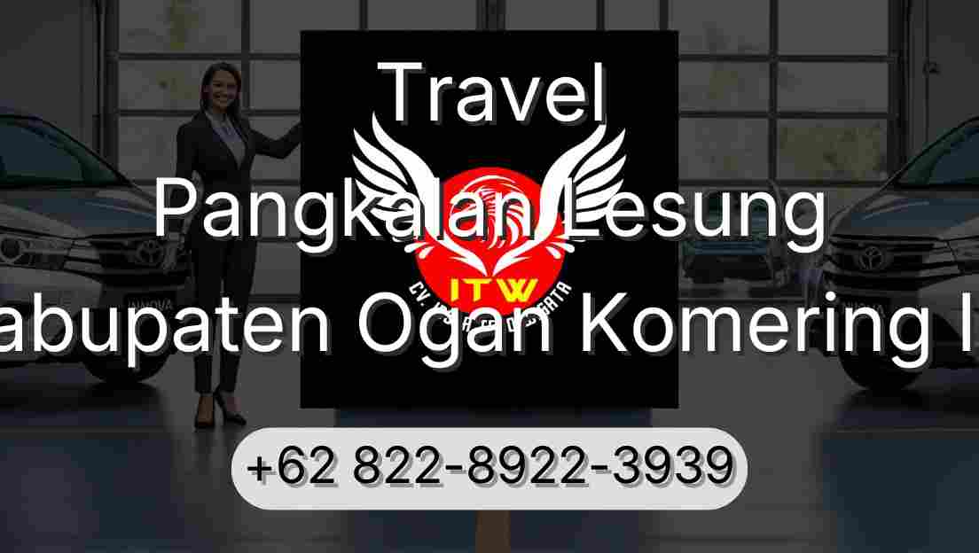 Travel Pangkalan Lesung Kabupaten Ogan Komering Ilir