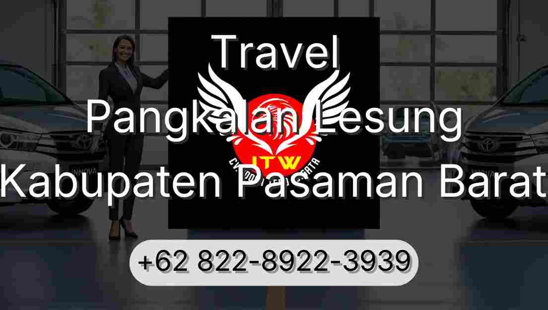 Travel Pangkalan Lesung Kabupaten Pasaman Barat