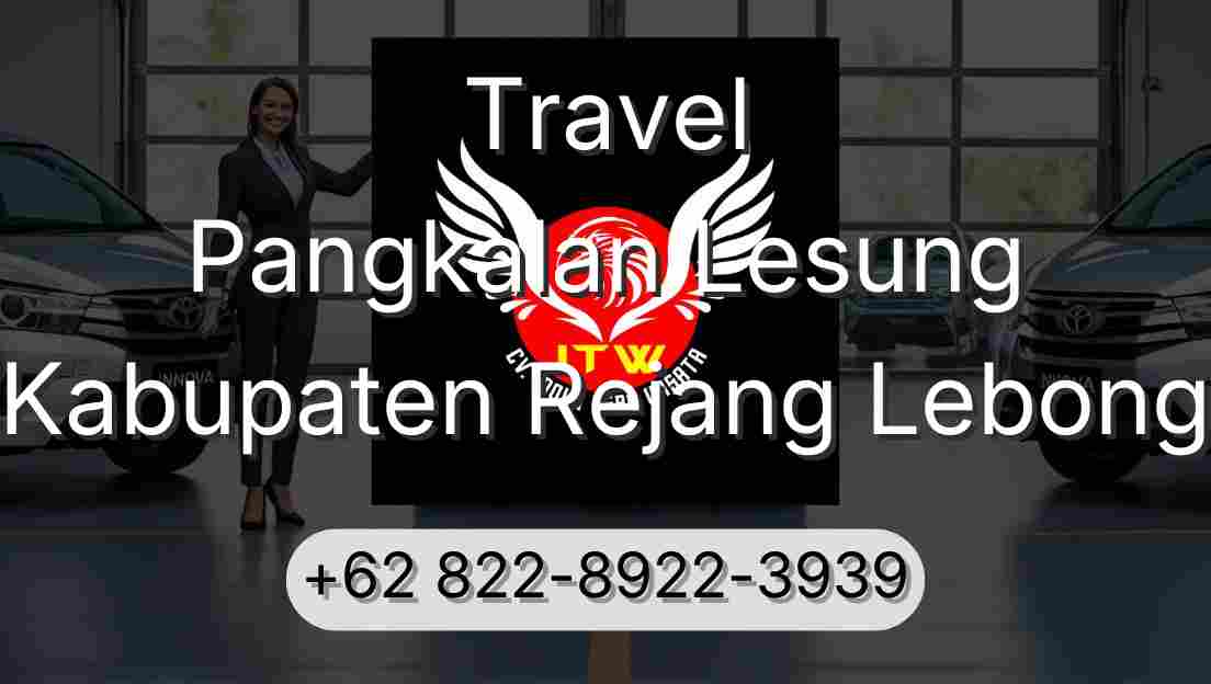 Travel Pangkalan Lesung Kabupaten Rejang Lebong