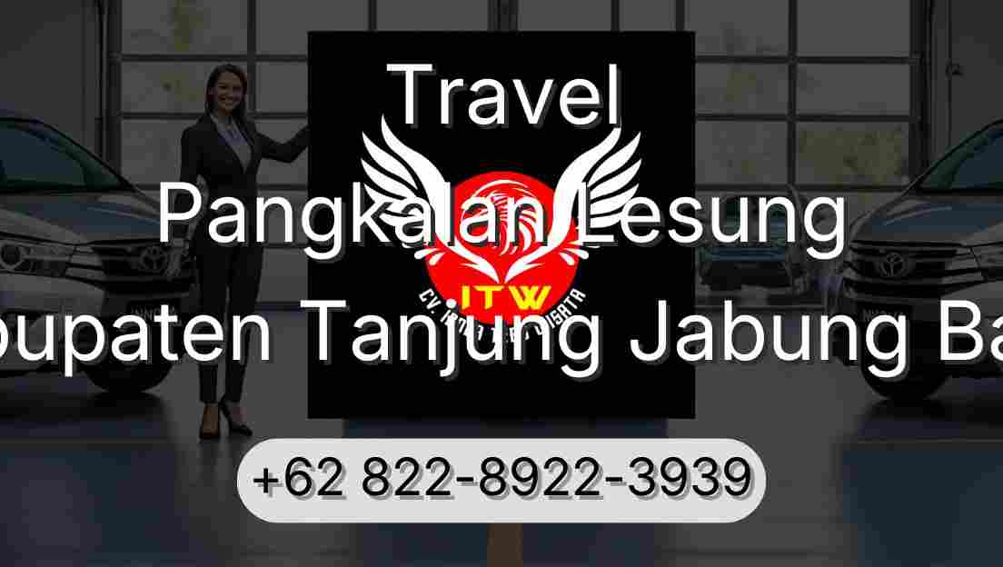 Travel Pangkalan Lesung Kabupaten Tanjung Jabung Barat