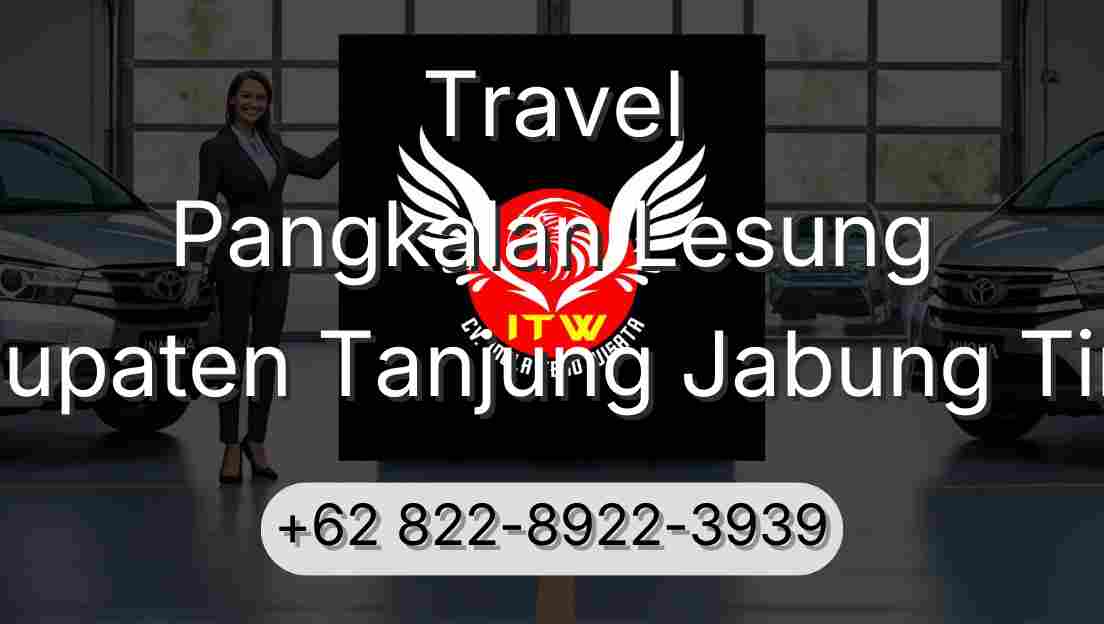 Travel Pangkalan Lesung Kabupaten Tanjung Jabung Timur
