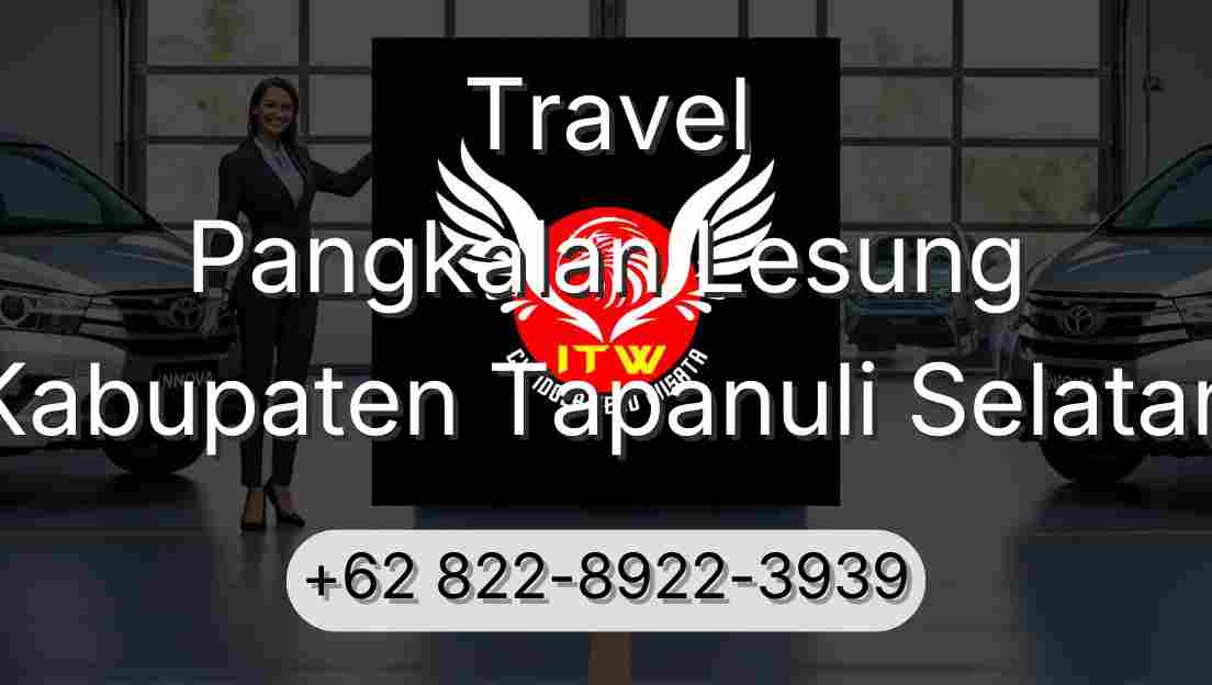 Travel Pangkalan Lesung Kabupaten Tapanuli Selatan