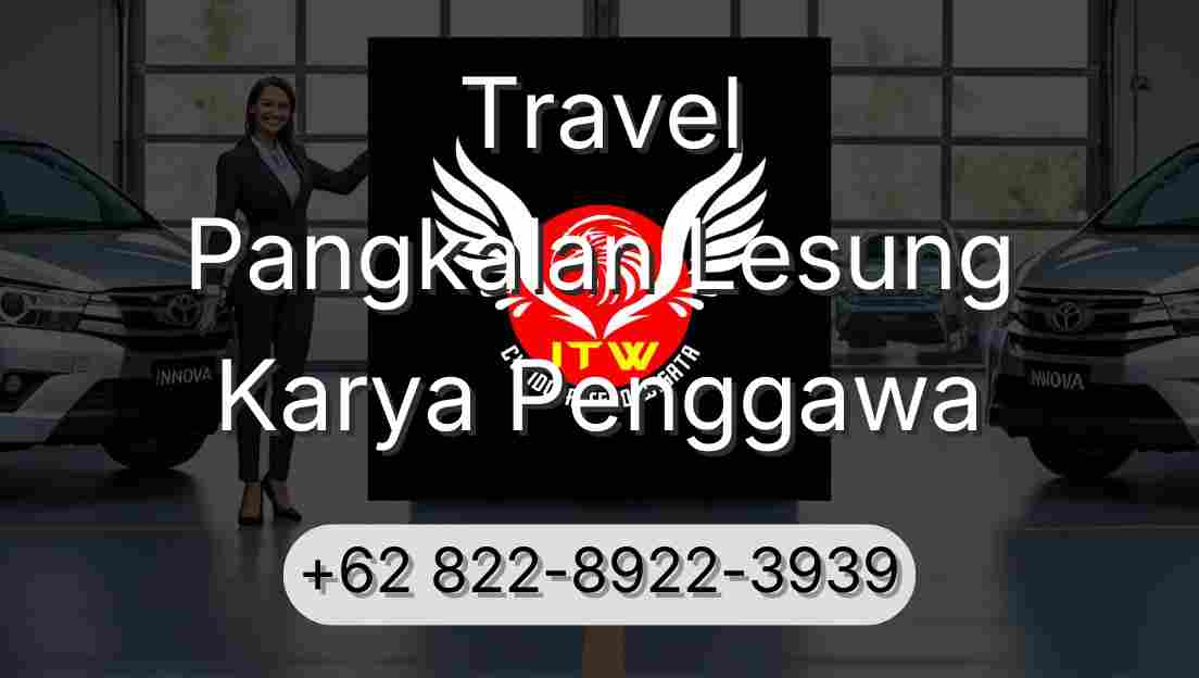 Travel Pangkalan Lesung Karya Penggawa