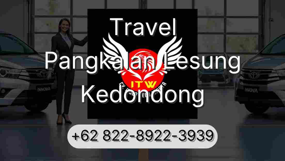 Travel Pangkalan Lesung Kedondong
