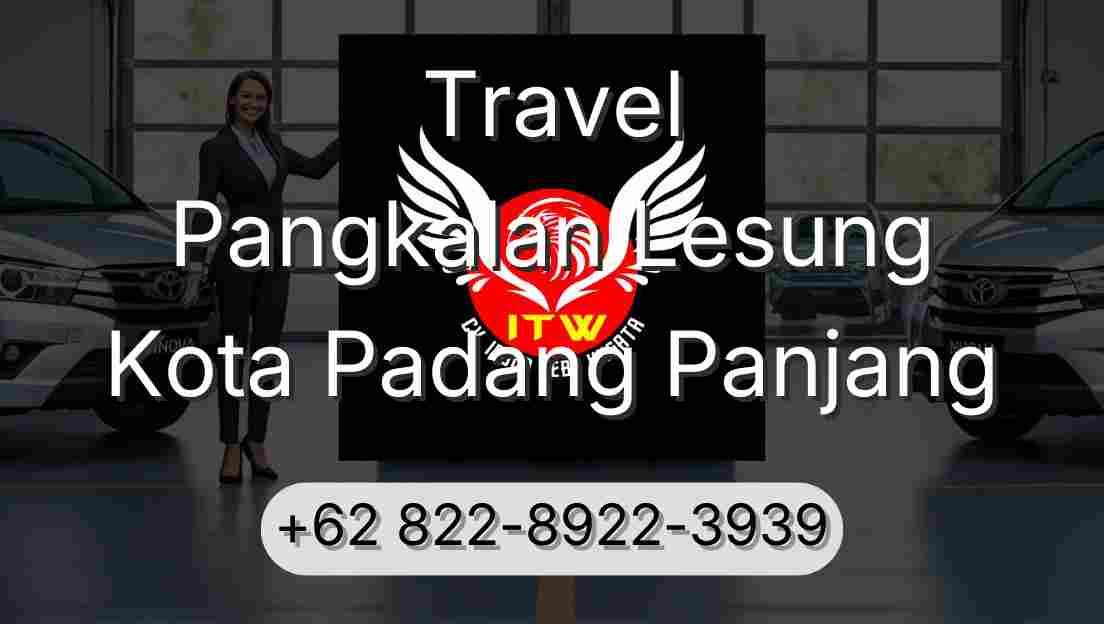Travel Pangkalan Lesung Kota Padang Panjang