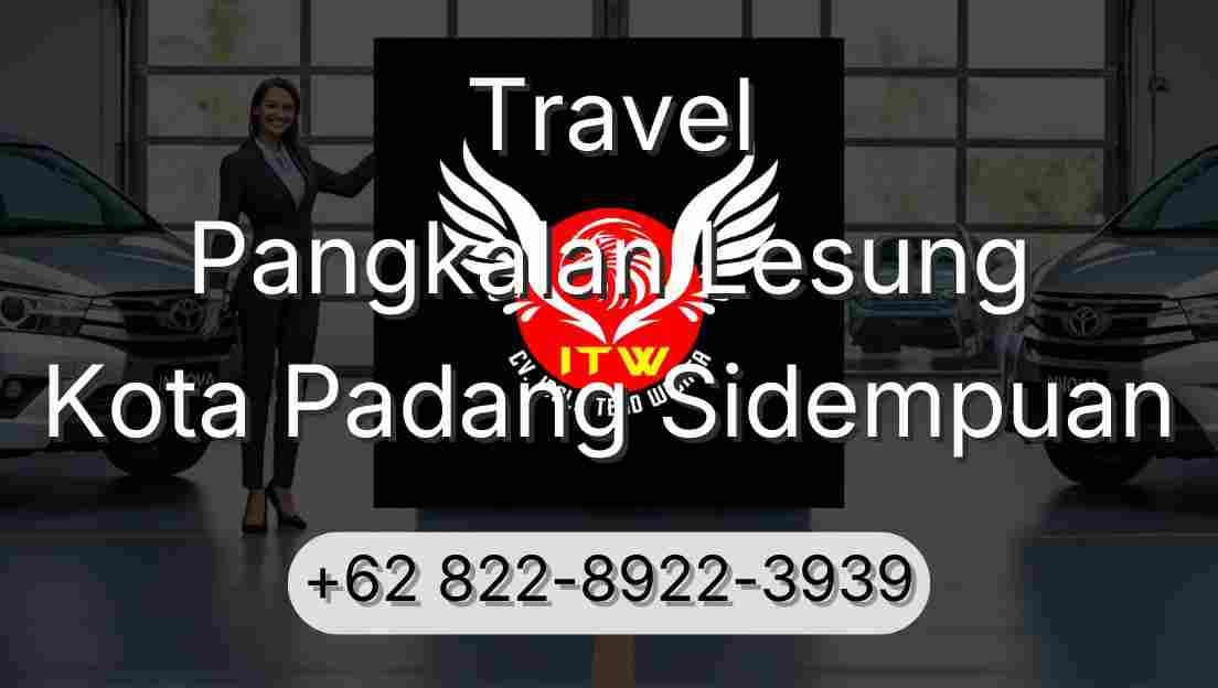 Travel Pangkalan Lesung Kota Padang Sidempuan