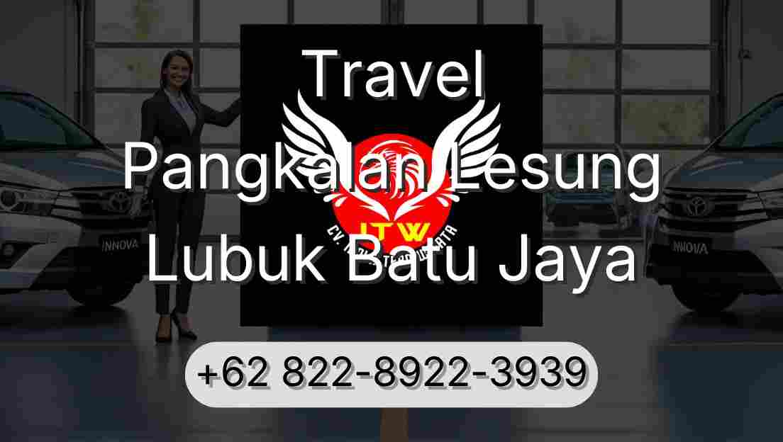 Travel Pangkalan Lesung Lubuk Batu Jaya