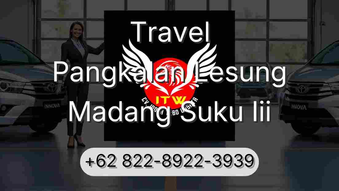 Travel Pangkalan Lesung Madang Suku Iii