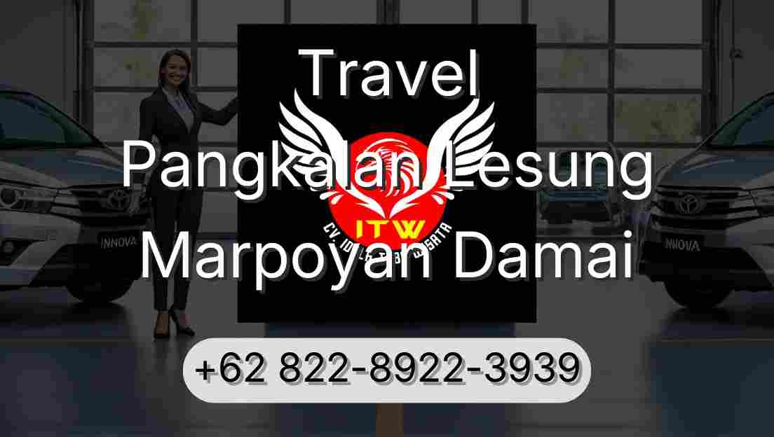 Travel Pangkalan Lesung Marpoyan Damai
