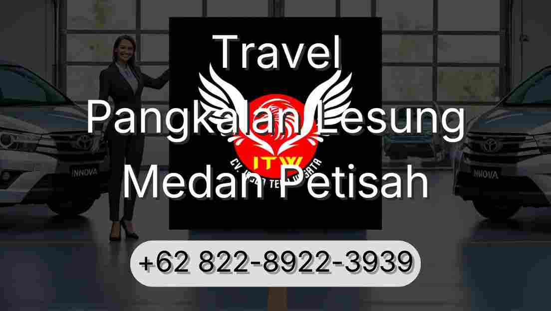 Travel Pangkalan Lesung Medan Petisah