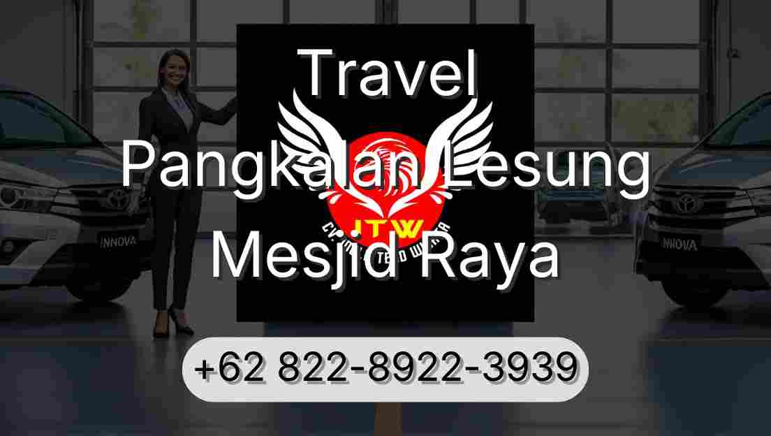 Travel Pangkalan Lesung Mesjid Raya