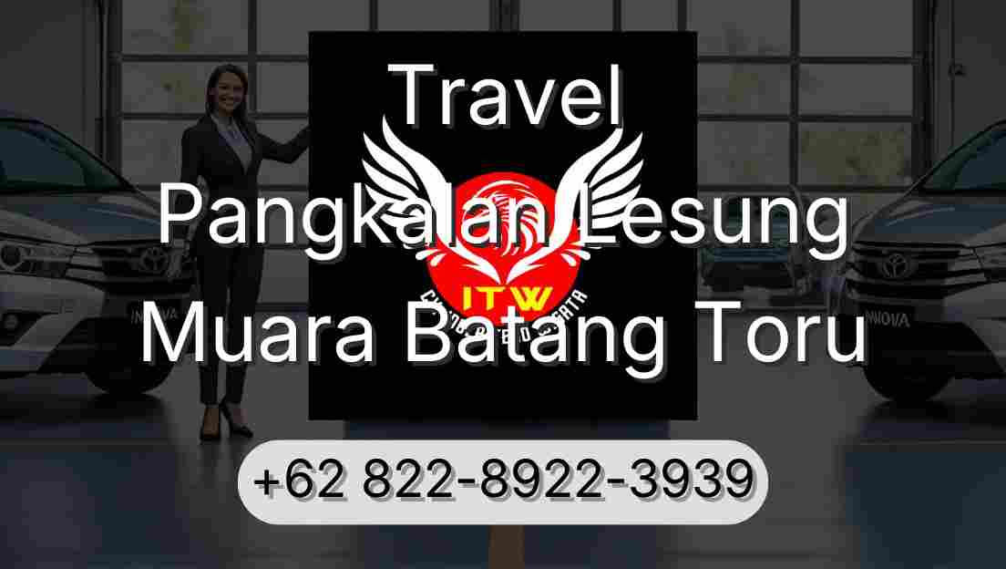 Travel Pangkalan Lesung Muara Batang Toru