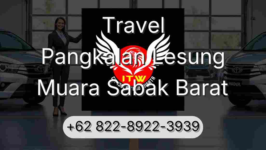 Travel Pangkalan Lesung Muara Sabak Barat