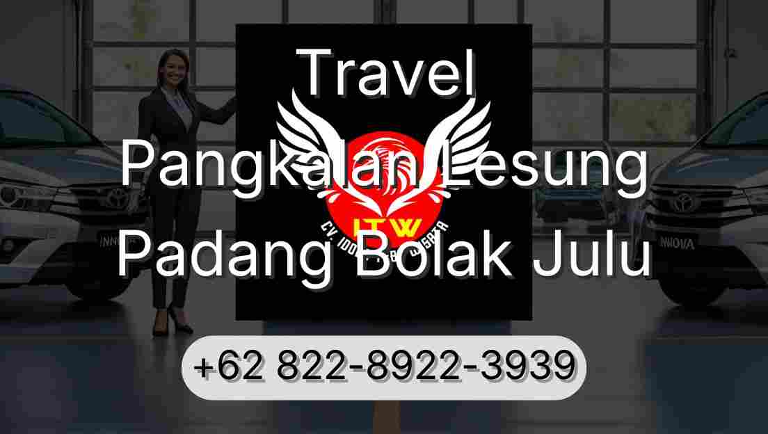 Travel Pangkalan Lesung Padang Bolak Julu