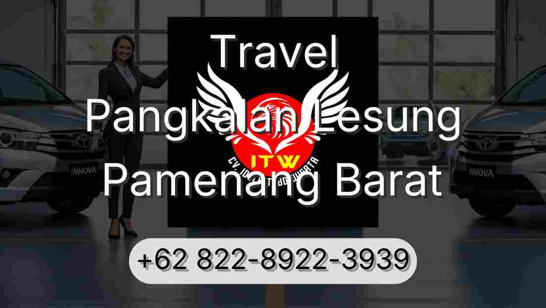 Travel Pangkalan Lesung Pamenang Barat