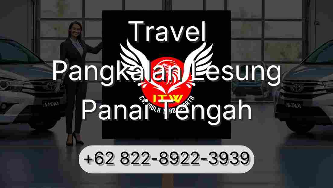 Travel Pangkalan Lesung Panai Tengah