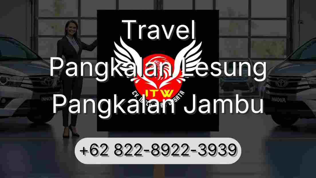 Travel Pangkalan Lesung Pangkalan Jambu