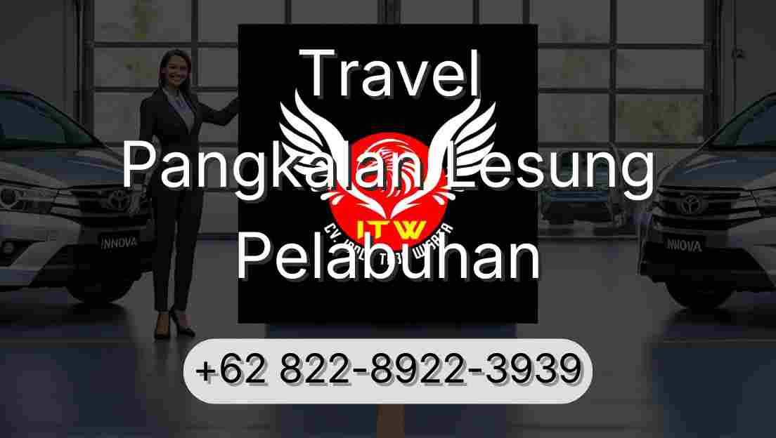 Travel Pangkalan Lesung Pelabuhan