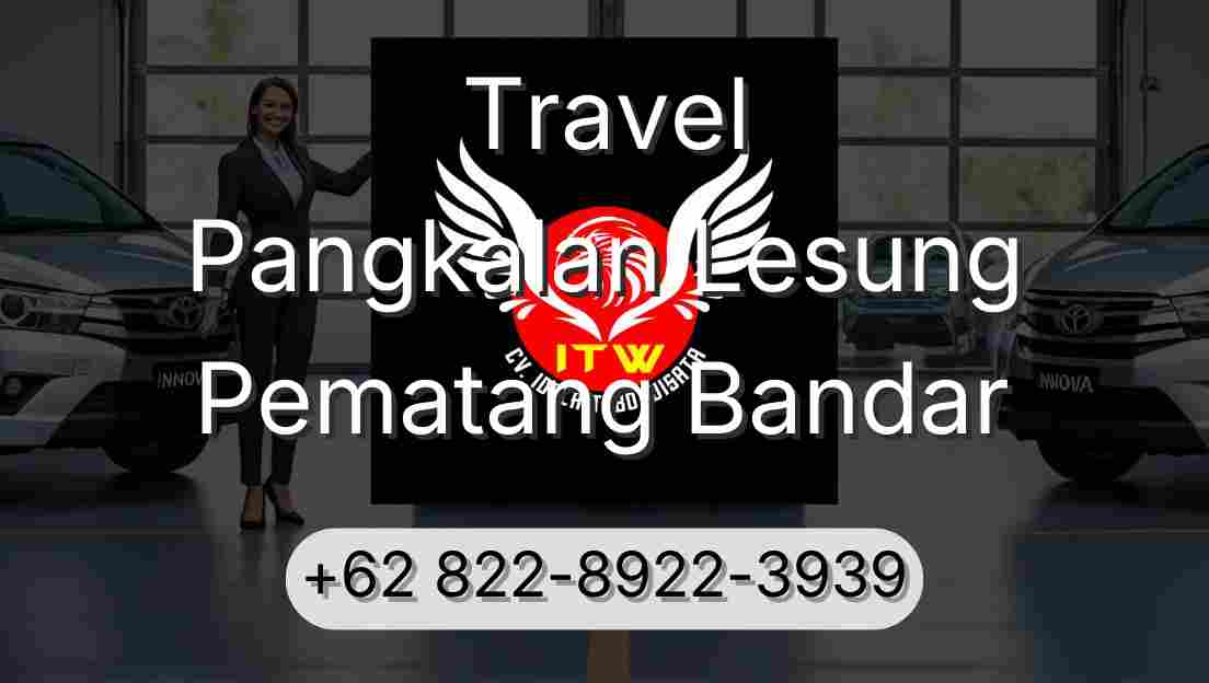 Travel Pangkalan Lesung Pematang Bandar