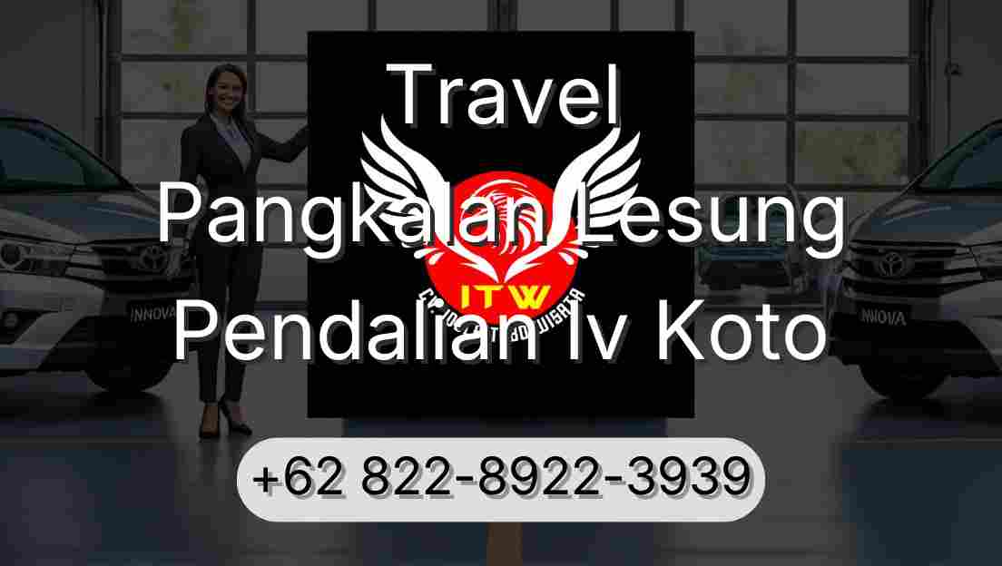 Travel Pangkalan Lesung Pendalian Iv Koto