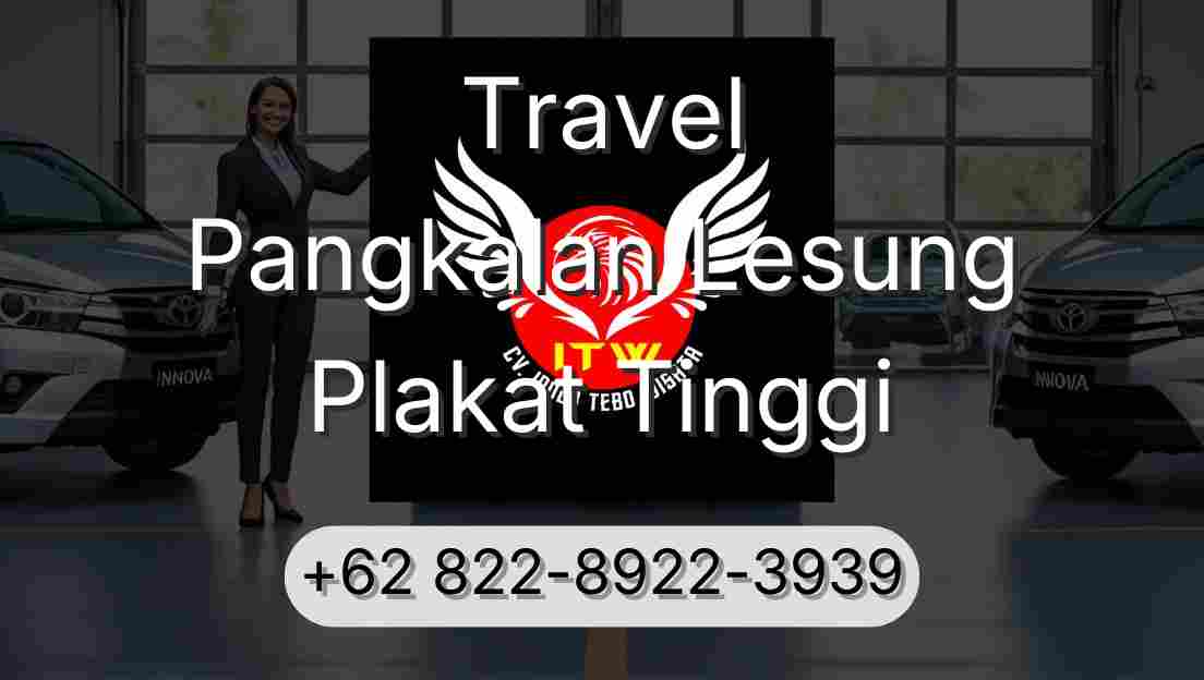Travel Pangkalan Lesung Plakat Tinggi