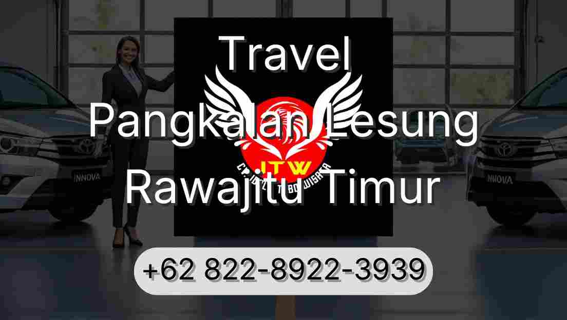 Travel Pangkalan Lesung Rawajitu Timur