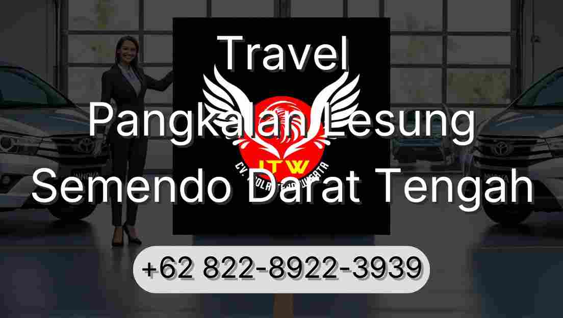 Travel Pangkalan Lesung Semendo Darat Tengah
