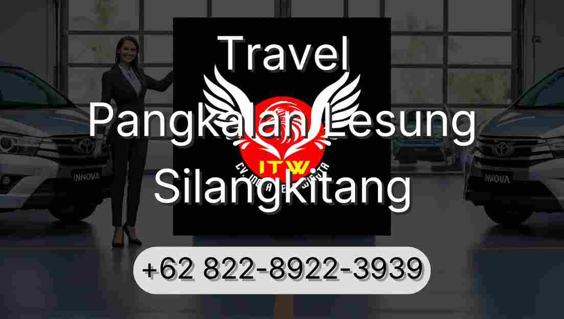 Travel Pangkalan Lesung Silangkitang