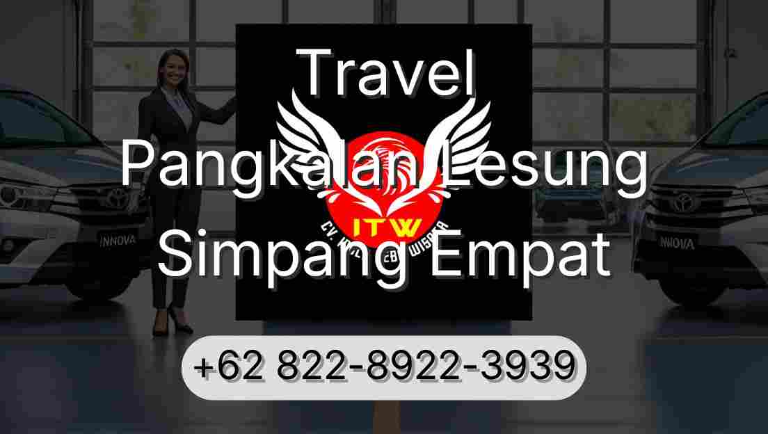 Travel Pangkalan Lesung Simpang Empat