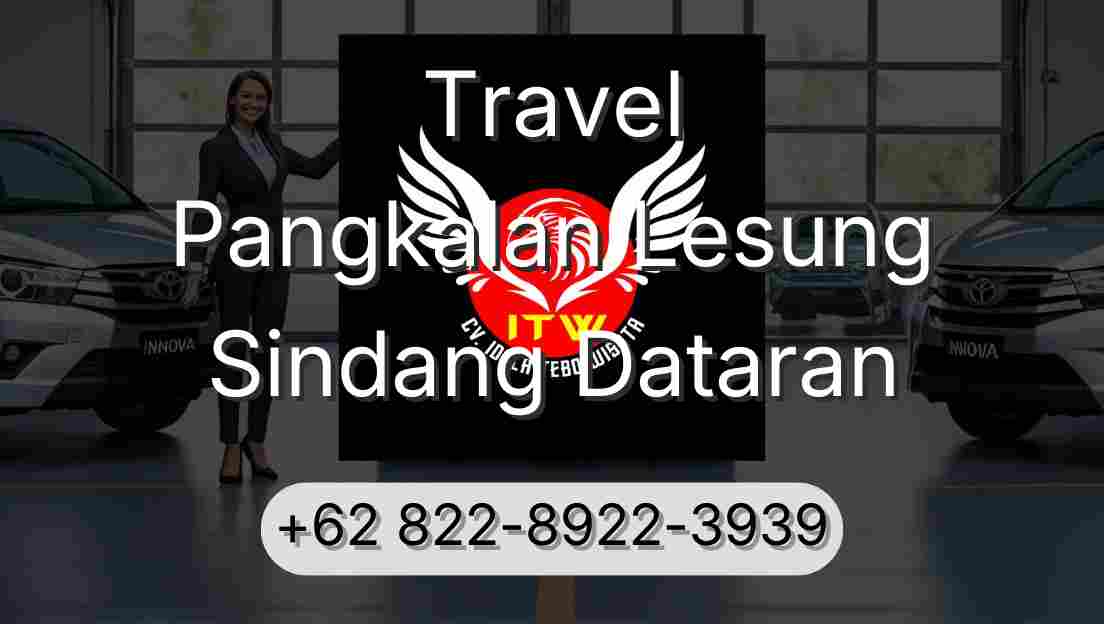 Travel Pangkalan Lesung Sindang Dataran