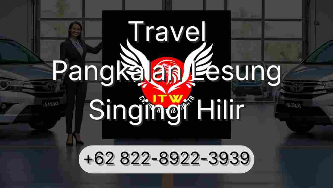 Travel Pangkalan Lesung Singingi Hilir