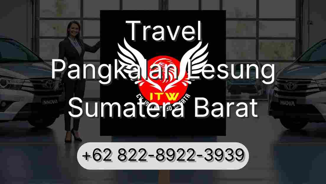 Travel Pangkalan Lesung Sumatera Barat