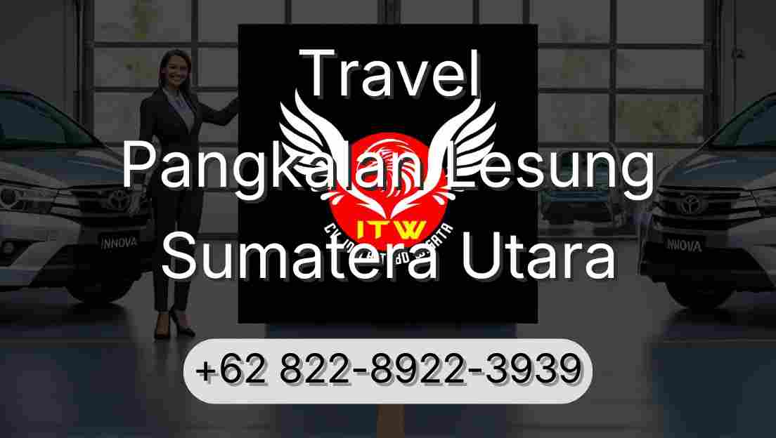 Travel Pangkalan Lesung Sumatera Utara